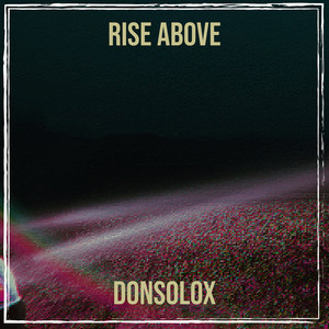 Rise Above (Explicit)