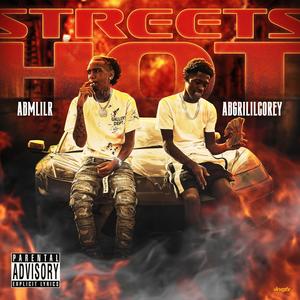 Streets Hot (feat. ABGRLilCory) (Explicit)