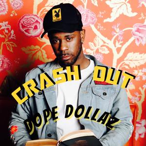 CRASH OUT (Explicit)