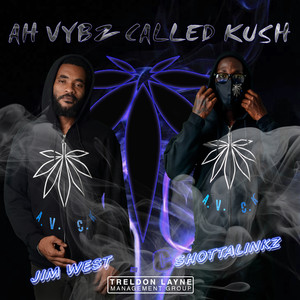 Ah Vybz Called Kush (Explicit)