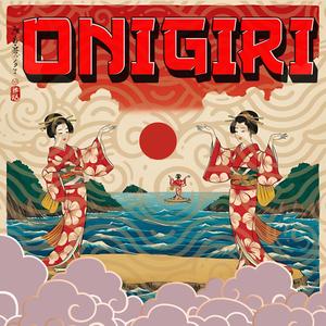 ONIGIRI (Explicit)