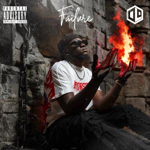 Failure (feat. ProducerDlo) (Explicit)