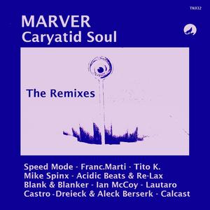 Caryatid Soul (The Remixes)