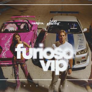 Mega Funk Furioso Vip (Explicit)