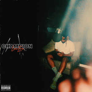 Champion (Explicit)