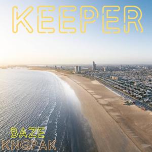 Keeper (feat. KngPak) [Explicit]