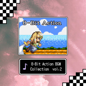 8-Bit Action BGM Collection, Vol.2