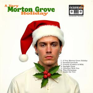 A Very Morton Grove Holiday (Explicit)