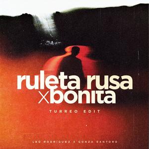 Ruleta Rusa x Bonita (Turreo Edit)