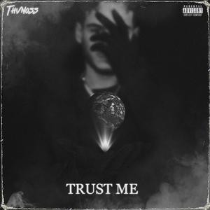 Trust Me (Explicit)