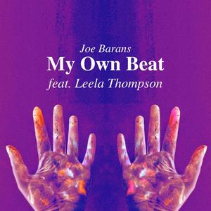 My Own Beat (feat. Leela Thompson)