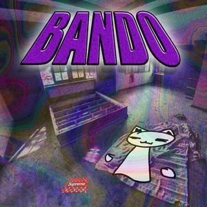 bando (Explicit)