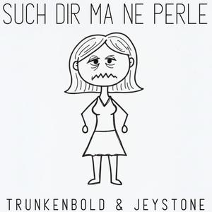 SUCH DIR MA NE PERLE (feat. Red Flag Music) (Explicit)