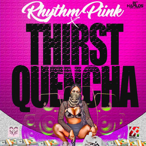 Thirst Quencha (Raw|Explicit)