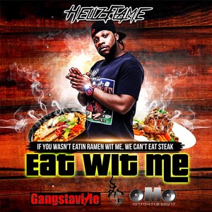Eat Wit Me