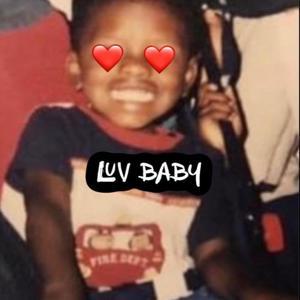 Luv Baby (Explicit)