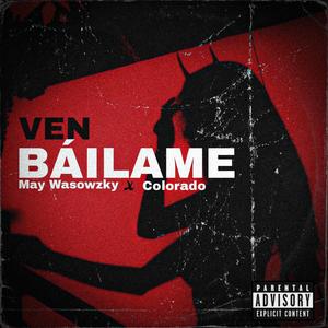 Ven Báilame (Explicit)