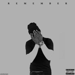 Remember (Explicit)