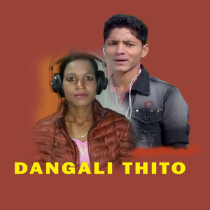 DANGALI THITO