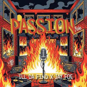 Passion (feat. JAY FOE) (Explicit)