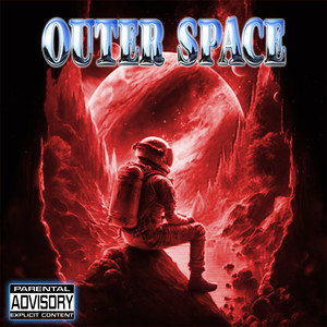 Outer Space (Explicit)