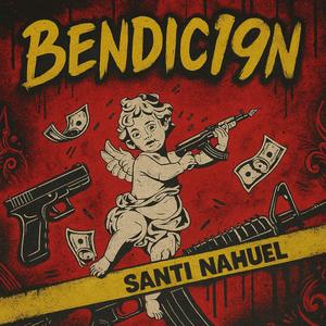 BENDICIÓN (Explicit)