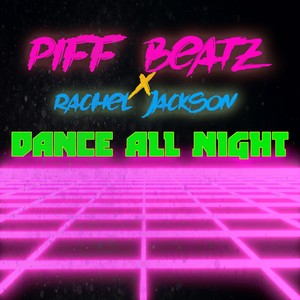 Dance All Night (feat. Rachel Jackson)