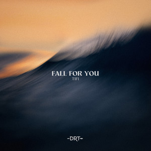 Fall For You