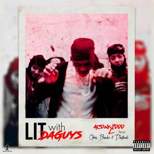 Lit With Da Guys (feat. Chris Bandz & Daefendi) [Explicit]