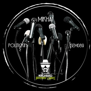 Politickin (Original Mix)
