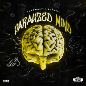 Paralyzed Mind (Explicit)