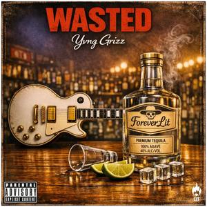Wasted (Explicit)