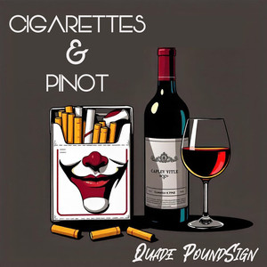 Cigarettes & Pinot (Explicit)