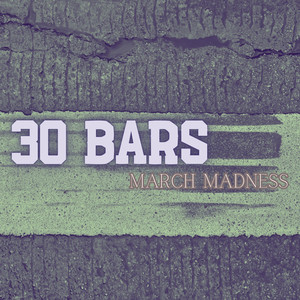 30 Bars (Explicit)