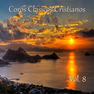 Coros Clásicos Cristianos, Vol. 8 (Vivo por Cristo)