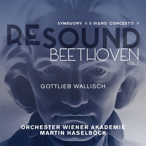Beethoven: Symphony No. 4 & Piano Concerto No. 4 (Resound Collection, Vol. 7)