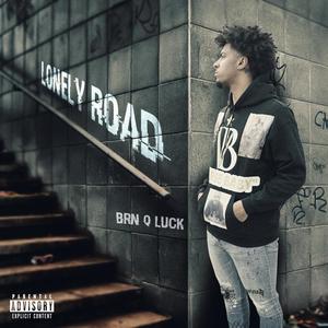 Lonely Road (Explicit)