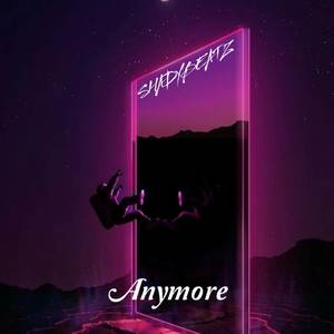 Anymore