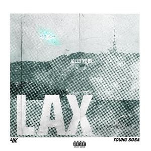 LAX (feat. Young Sosa) (Explicit)