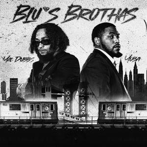 Blu's Brothas (DELUXE) [Explicit]