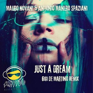 Just a Dream (Gigi de Martino Remix)
