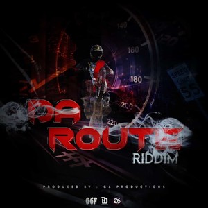 Da Route Riddim (Explicit)