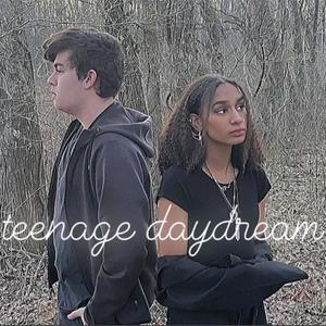 Teenage Daydream