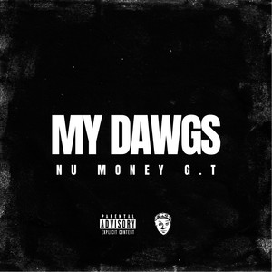 My Dawgs (Explicit)