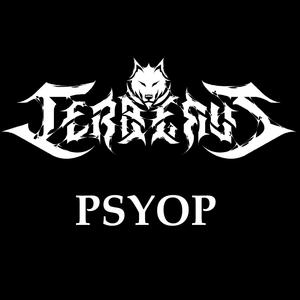 CERBERUS  PSYOP