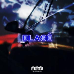 Blase (Explicit)