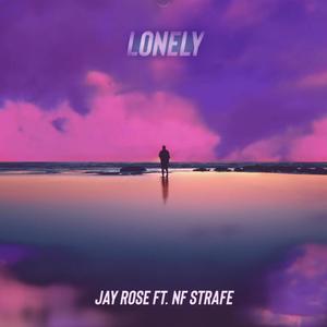 Lonely (feat. NF Strafe) [Explicit]