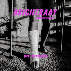 We stand(feat. Salamay)