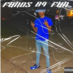 Funds B4 Fun (Explicit)