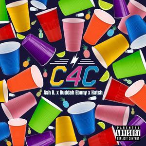 C4C (feat. Buddah Ebony & Hatch) (Explicit)